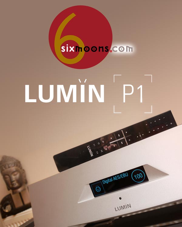 6moons LUMIN P1 review